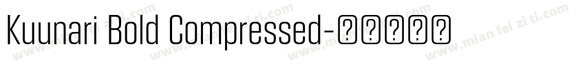 Kuunari Bold Compressed字体转换